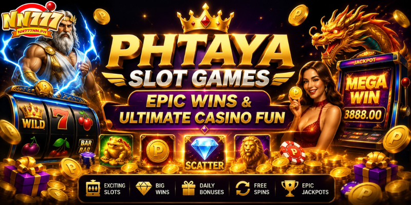 PHTAYA Slot Games: Epic Wins & Ultimate Casino Fun